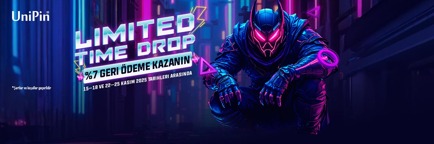 Sınırlı Süreli Drop – UniPin ile %7 Cashback Kazan! (TR)